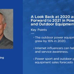Thumnail Image for A Look Back at 2020 and a Look Forward to 2021 in Power Sport and Outdoor Equipment