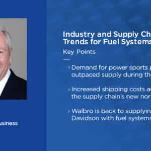 Thumnail Image for Talkin’ Shop: Industry and Supply Chain Trends for Fuel Systems in 2021